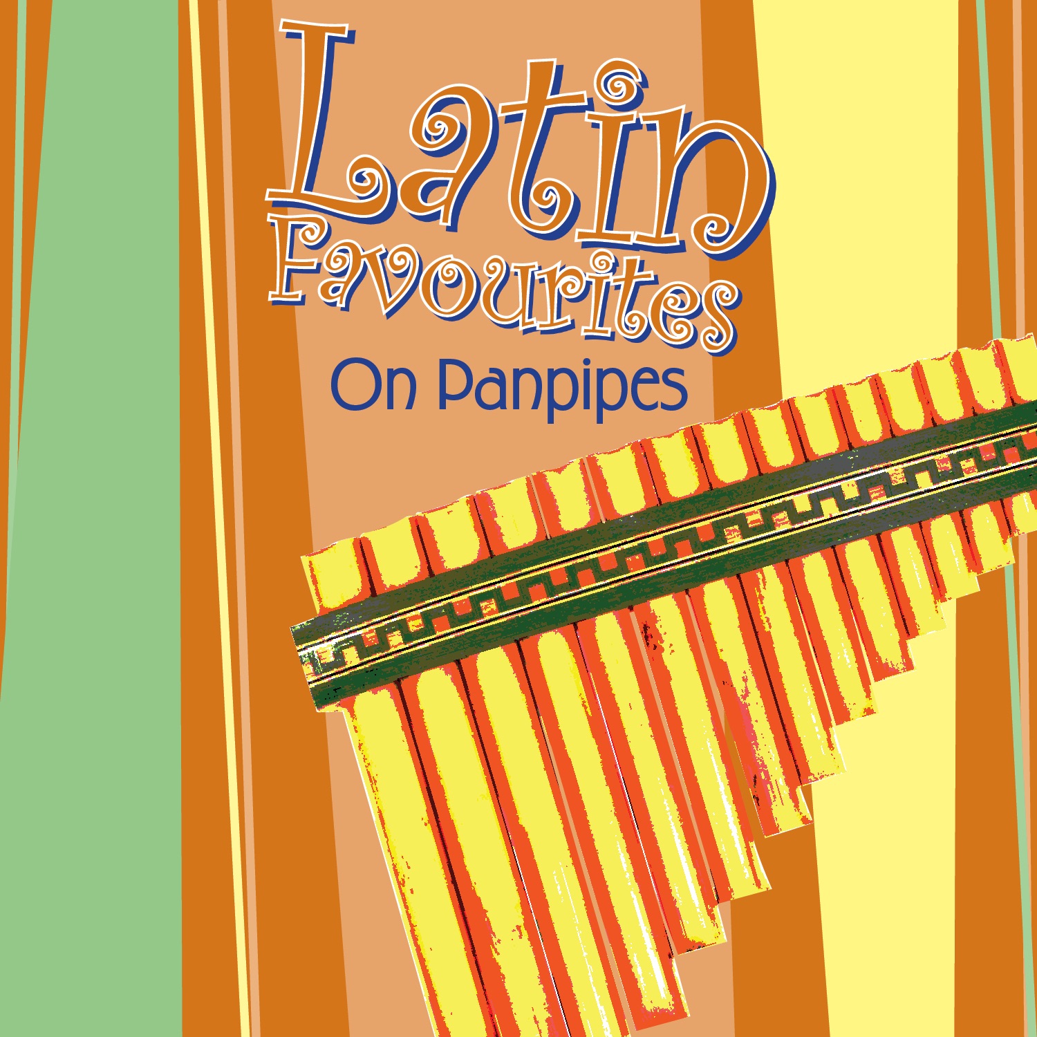 Latin Favourites (On Panpipes)