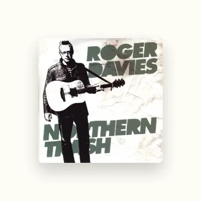 Listen to Roger Davies, watch music videos, read bio, see tour dates & more!