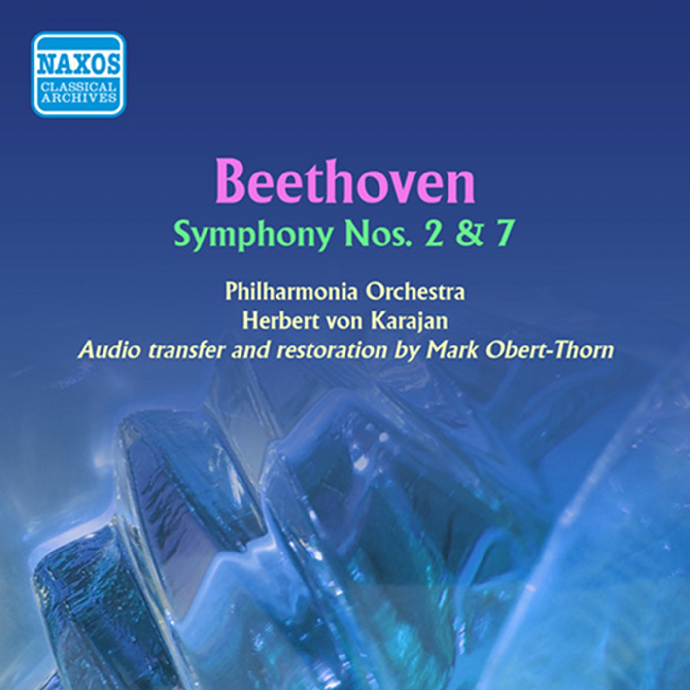 Beethoven: Symphonies No. 2 and 7