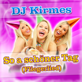 So a schöner Tag (Fliegerlied)