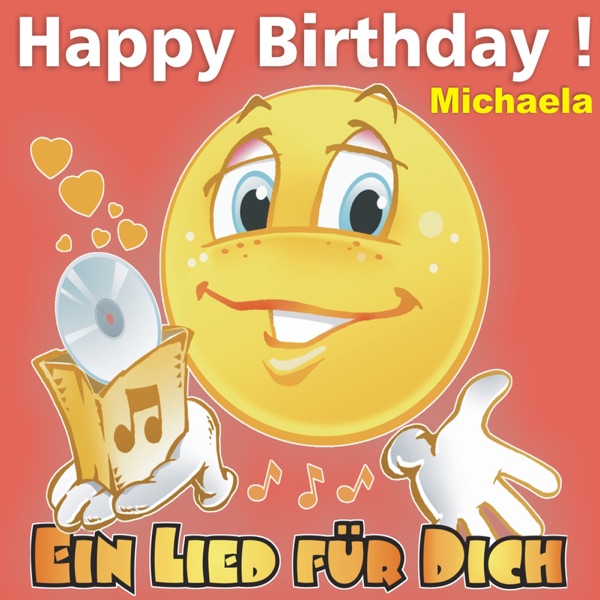 Happy Birthday! Zum Geburtstag: Michaela
