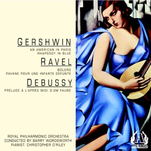 Gershwin: An American In Paris & Rhapsody In Blue - Ravel: Bolero & Pavane Pour Une Infante Defunte - Debussy: Prelude a L’apres Mini D’un Faune