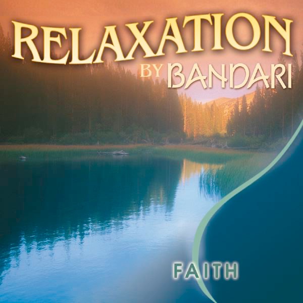 Обложка альбома «Bandari: Relaxation - Faith» — Bandari