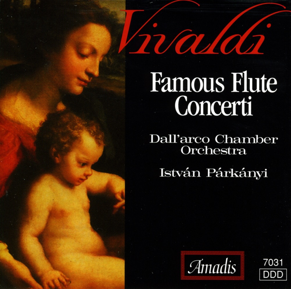 Обложка альбома «Vivaldi: Famous Flute Concertos» — István Párkányi & Dall'Arco Chamber Orchestra