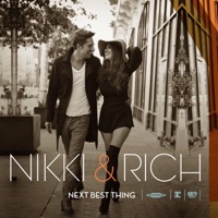 Next Best Thing - EP - Nikki & Rich