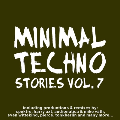 Minimal Techno Stories Vol. 7