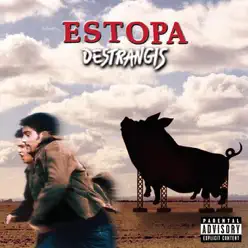 Destrangis - Estopa