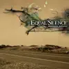 Equal Silence - Blow Me Up