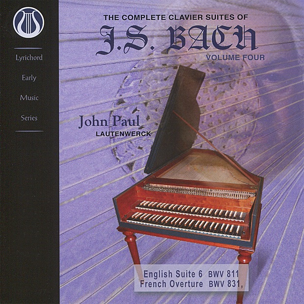 The Complete Clavier Suites of J.S. Bach, Vol. 4 by John Paul on Apple Music