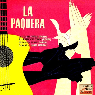 Vintage Flamenco Cante Nº 56 - EPs Collectors, "La Paquera"
