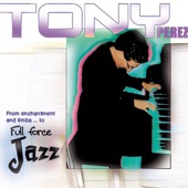 Tony Perez - Jazzy