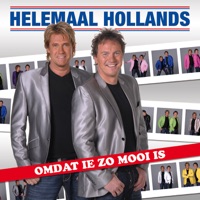 Helemaal Hollands - Omdat Ie Zo Mooi Is