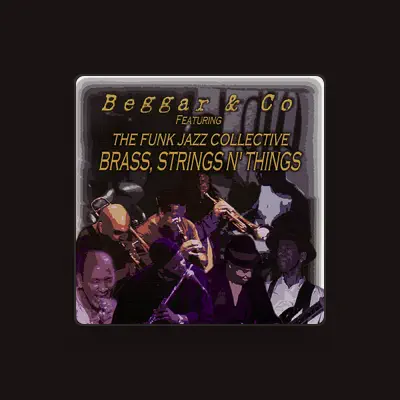 Listen to Beggar & Co, watch music videos, read bio, see tour dates & more!