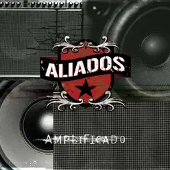 Amplificado - Aliados