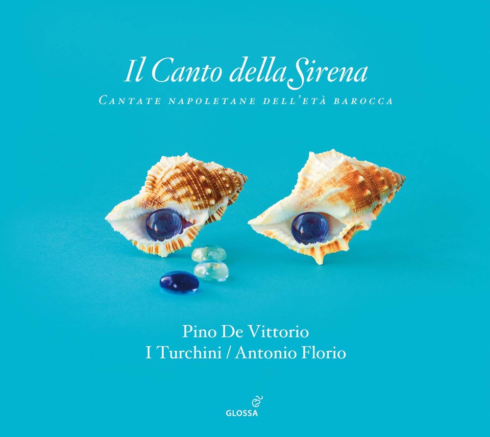 Обложка альбома «Il Canto della Sirena: Cantate napoletane dell'Eta Barocca» — Pino de Vittorio, Antonio Florio, I Turchini, Enrico Baiano, Daniela del Monaco, Rosario Totaro, Roberta Invernizzi, Roberta Andalo & Antonella Ippolito