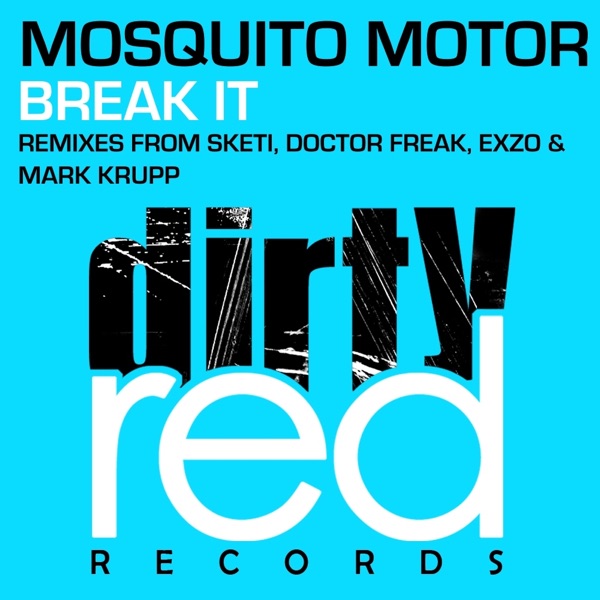 Break It (Remixes)
