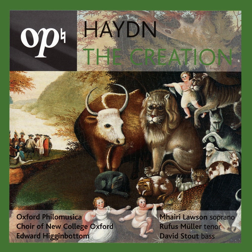 Обложка альбома «Haydn: The Creation» — Oxford Philomusica, Choir of New College Oxford, Edward Higginbottom, Mhari Lawson, Rufus Müller & David Stout