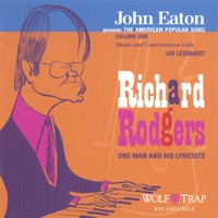 John Eaton Presents the American Popular Song: Richard Rodgers - One Man and His Lyricists - John Eaton