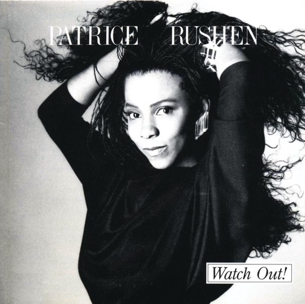 Обложка альбома «Watch Out!» — Patrice Rushen