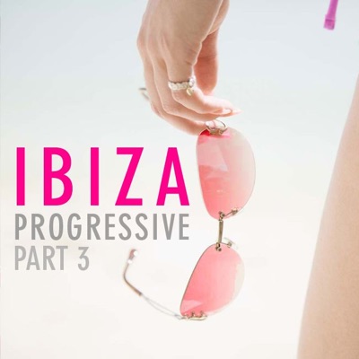 Ibiza Progressive, Pt. 3