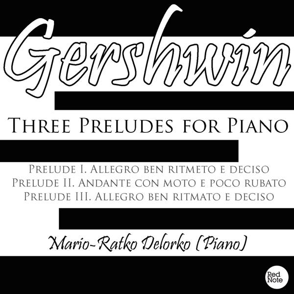 Gershwin: Three Preludes for Piano