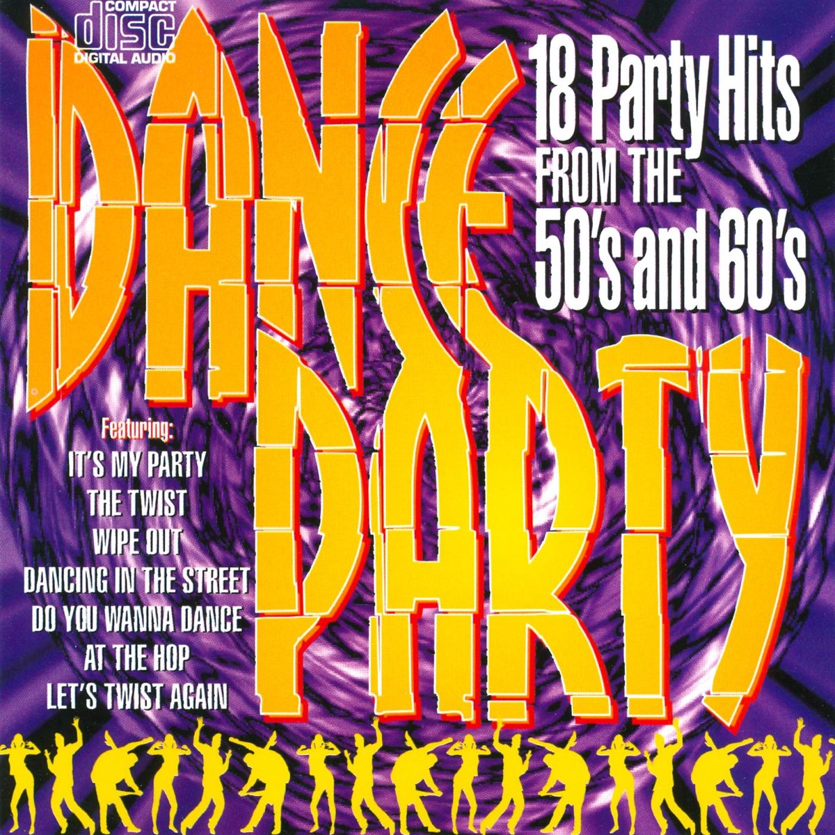 ‎dance Party: 18 Party Hits From The 50's And 60's (rerecorded Version 