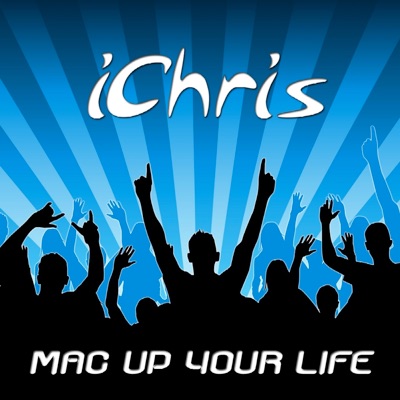 Mac Up Your Life (single) - EP