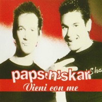 Vieni con me (Remixes Collection) - Paps'n'Skar