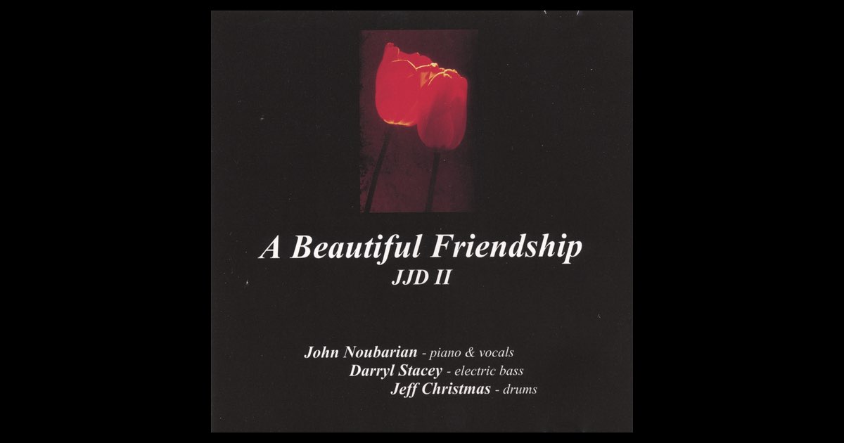 ‎A Beautiful Friendship - Album by JJD II - Apple Music