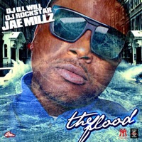 The Flood - Jae Millz