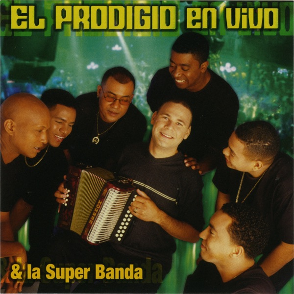 El Prodigio: En Vivo