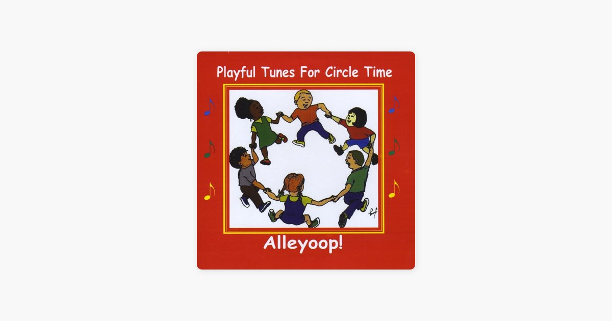 ‎Playful Tunes for Circle Time - Album by Alleyoop a.k.a. Al Hirsch ...