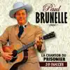 Paul Brunelle - Des Roses Rouges Pour Toi Maman