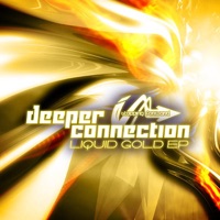 Liquid Gold - EP - Deeper Connection