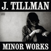 J. Tillman - With Wolves