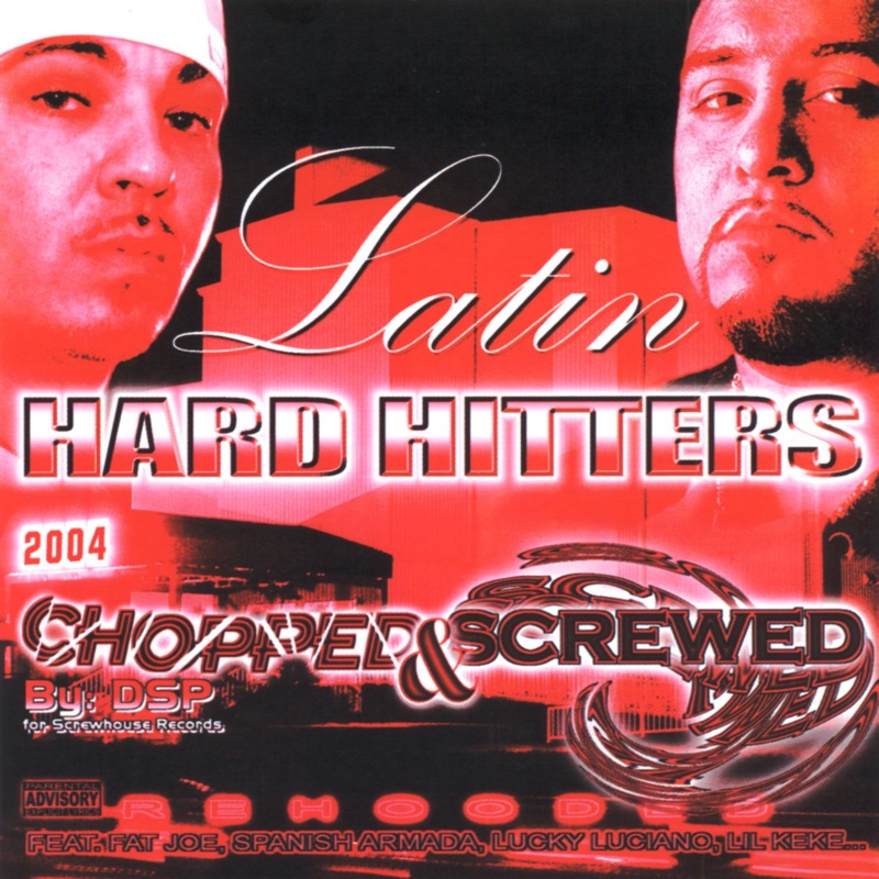 Latin Hard Hitters - Chopped & Screwed