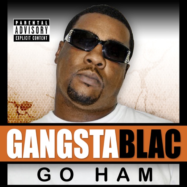洋楽 Gangsta Blac taylor made g-rap I Am da Gangsta - Album by Gangsta Blac - Apple Music