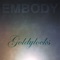 Embody (Original Mix) - Goldylocks lyrics