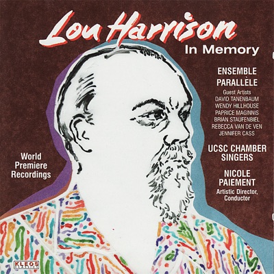 Lou Harrison - In Memory