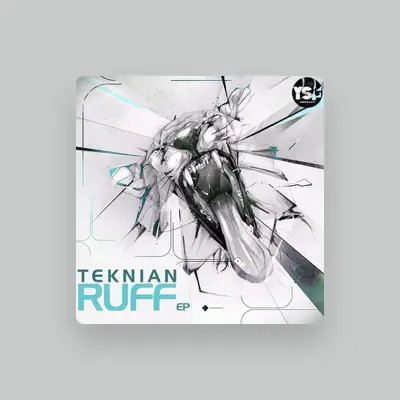 Listen to Teknian, watch music videos, read bio, see tour dates & more!
