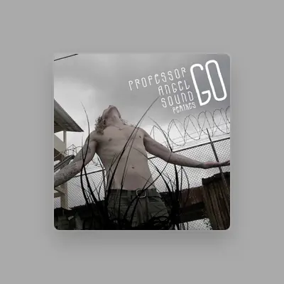 Listen to Professor Angel Sound, watch music videos, read bio, see tour dates & more!