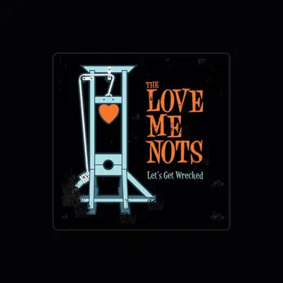 Listen to The Love Me Nots, watch music videos, read bio, see tour dates & more!