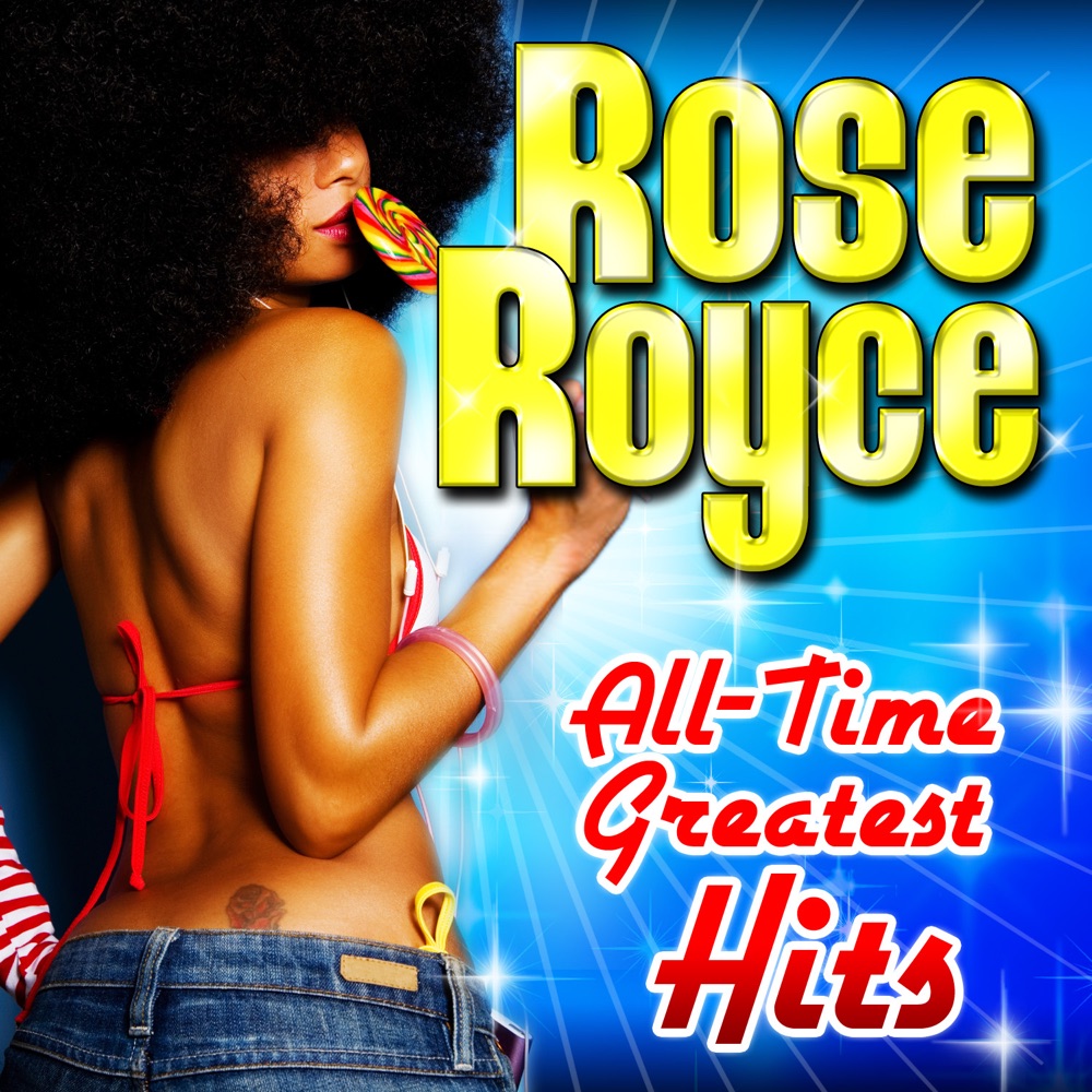 Обложка альбома «All-Time Greatest Hits» — Rose Royce