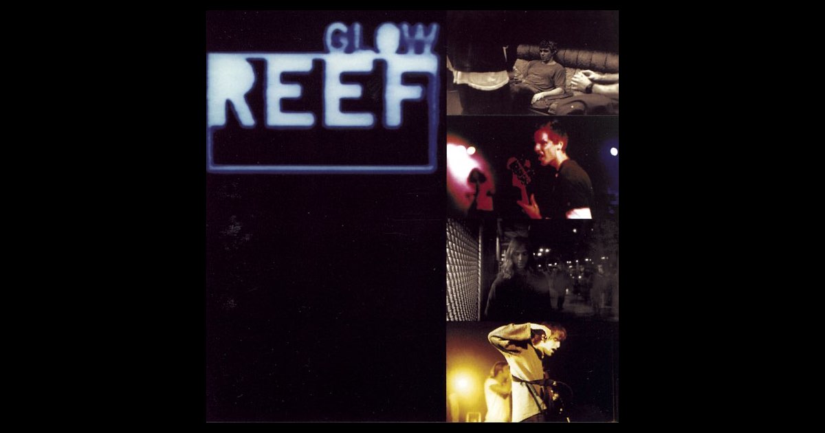 Glow - Album by Reef - Apple Music