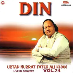 Din, Vol. 74 - Nusrat Fateh Ali Khan Din, Vol. 74 - Nusrat Fateh Ali Khan