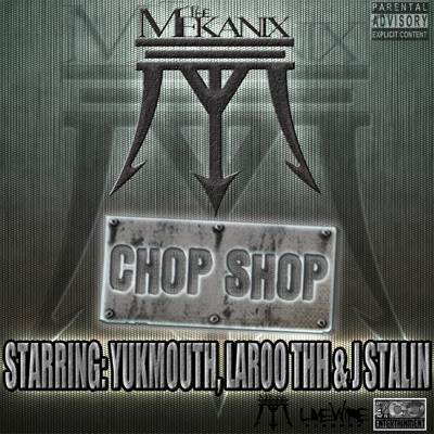 The Chop Shop (feat. Yukmouth, J. Stalin & Laroo) - Single