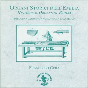 Historical Organs of Emilia (Italy)