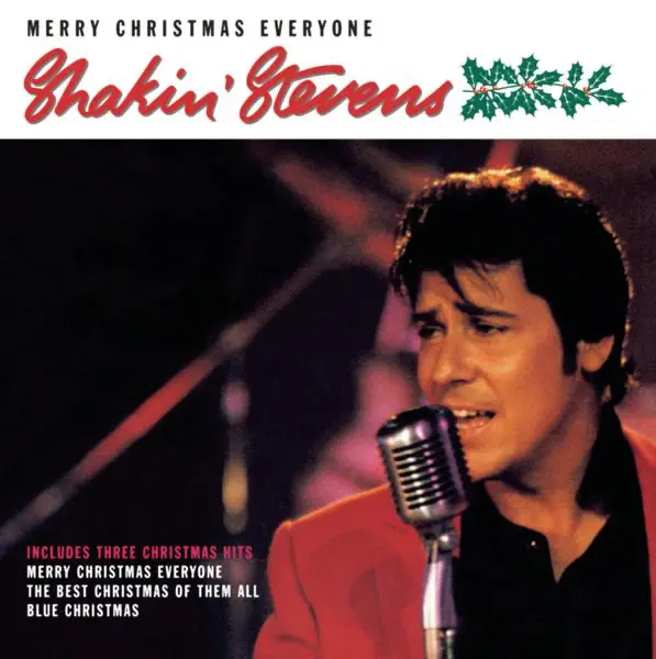 Merry Christmas Everyone — Shakin' Stevens