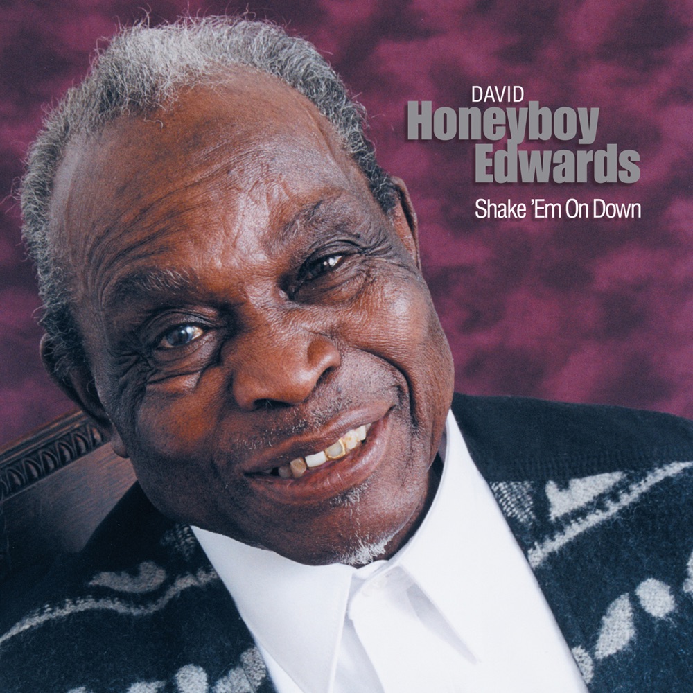 Обложка альбома «Shake 'Em On Down» — David "Honeyboy" Edwards