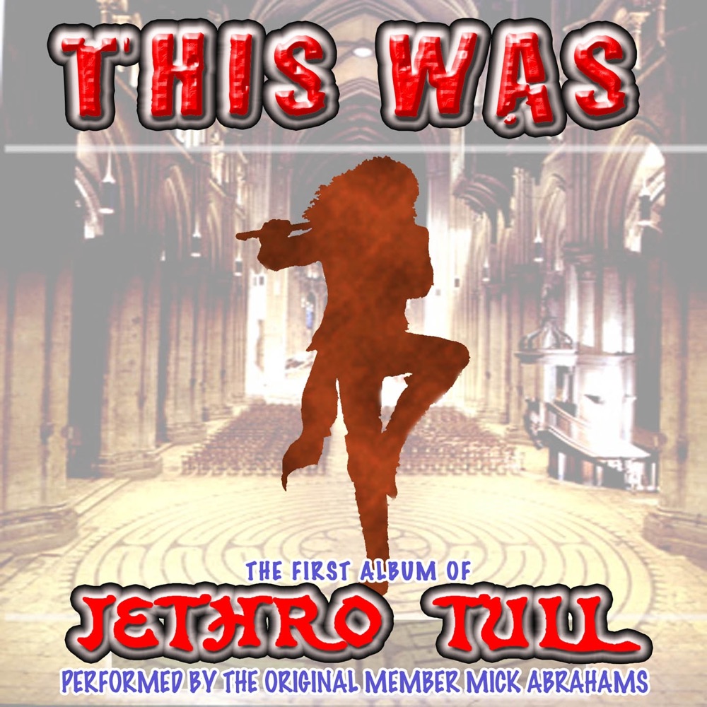 Обложка альбома «This Was (The First Album of Jethro Tull)» — Mick Abrahams